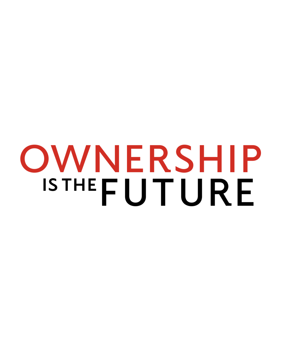 Ownership is the Future